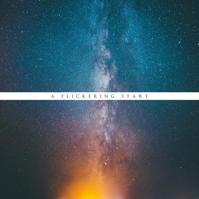 A Flickering Start (single)