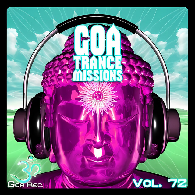 Goa Trance Missions, Vol. 72 cover