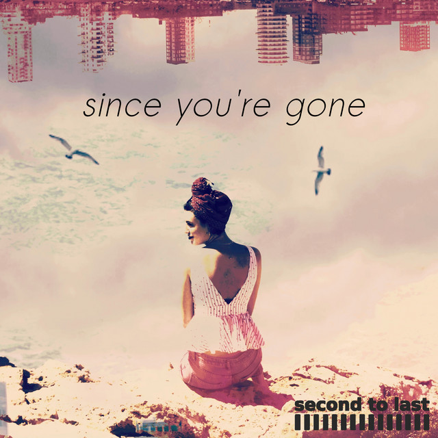 Since You're Gone cover
