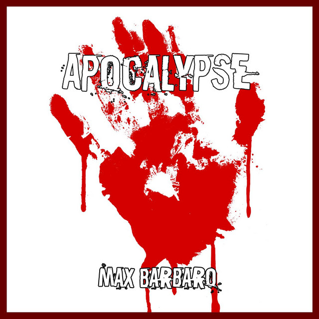 Apocalypse (Remastered) - Album by Max Barbaro | Spotify