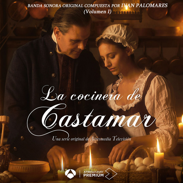 La Cocinera de Castamar (Banda Sonora Original de la Serie, Vol.1) cover art