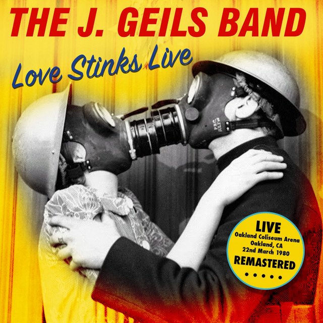 Love Stinks Live (Oakland Coliseum Arena, Ca 22Nd March 1980) [Remastered] cover art