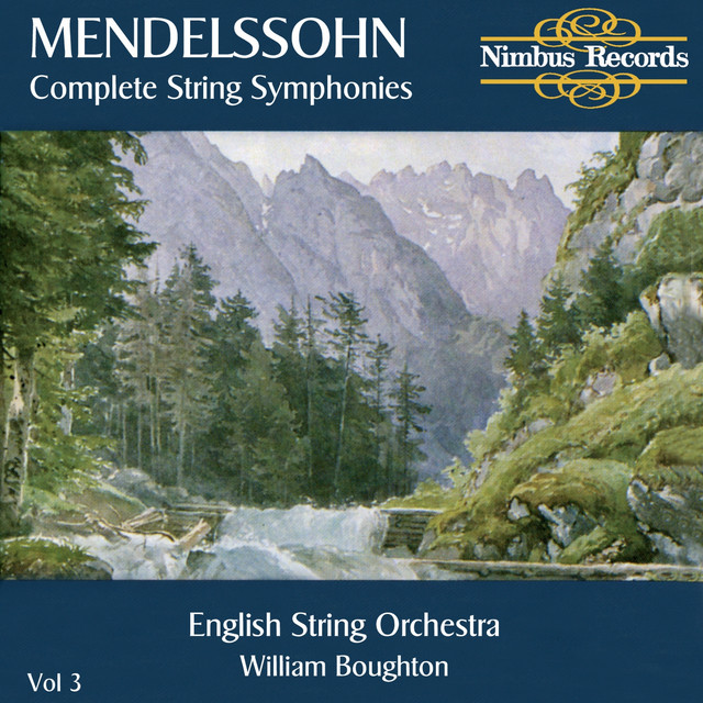 Mendelssohn: Complete String Symphonies, Vol. 3