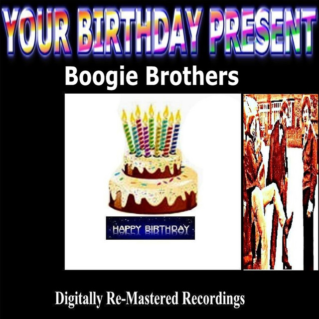Your Birthday Present - Boogie Brothers cover art