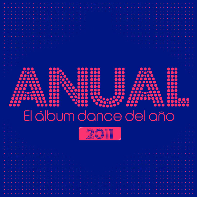 Anual 2011 - Compilation by Various Artists | Spotify