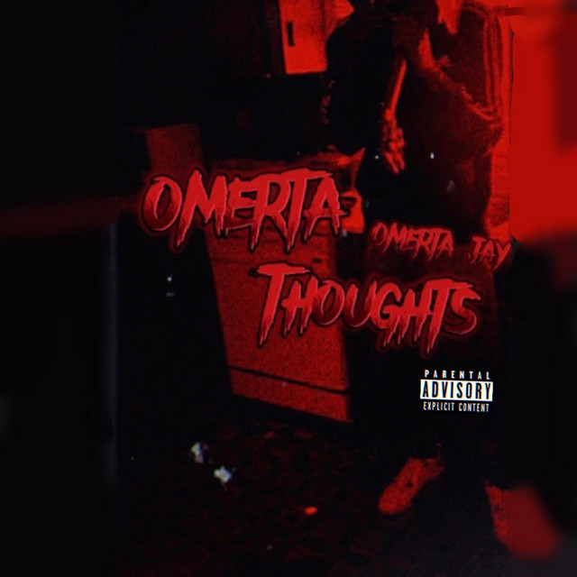 Omertá Thoughts - Album by Jay Omertá | Spotify
