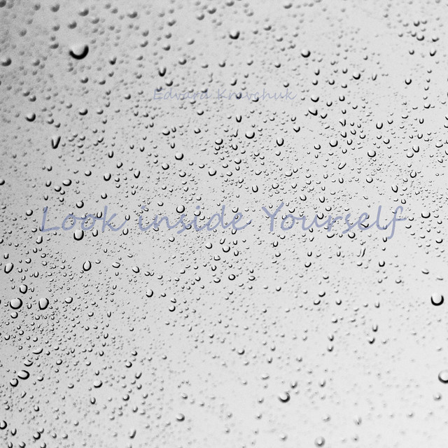 Cover art: Look Inside Yourself — Edvard Kravchuk
