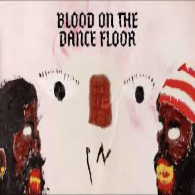 Blood On The Dance Floor