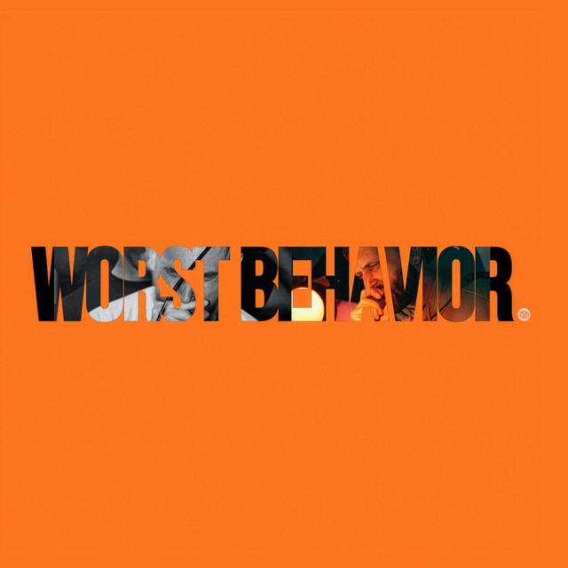 Worst Behavior