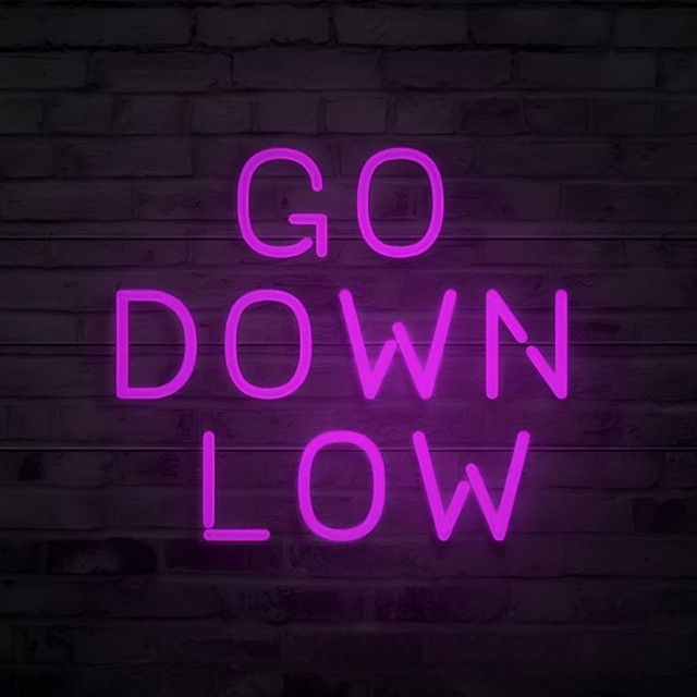 Go Down Low