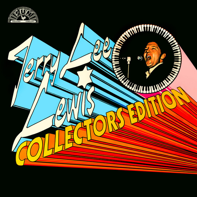 Collector's Edition by Jerry Lee Lewis