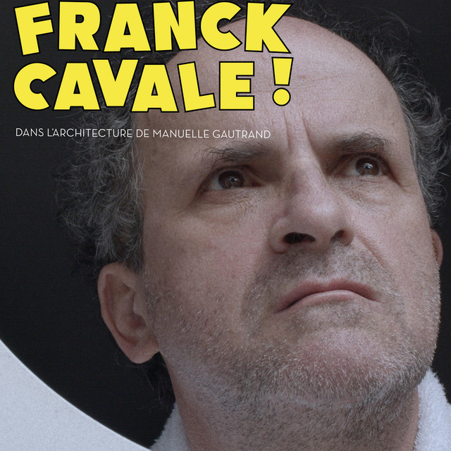 Franck Cavale ! Dans l'architecture de Manuelle Gautrand (Original Soundtrack) cover art