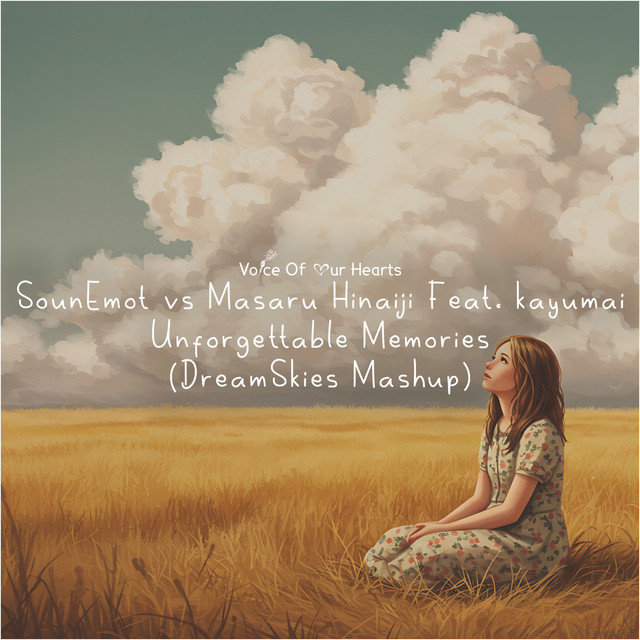 Unforgettable Memories - DreamSkies Mashup cover art