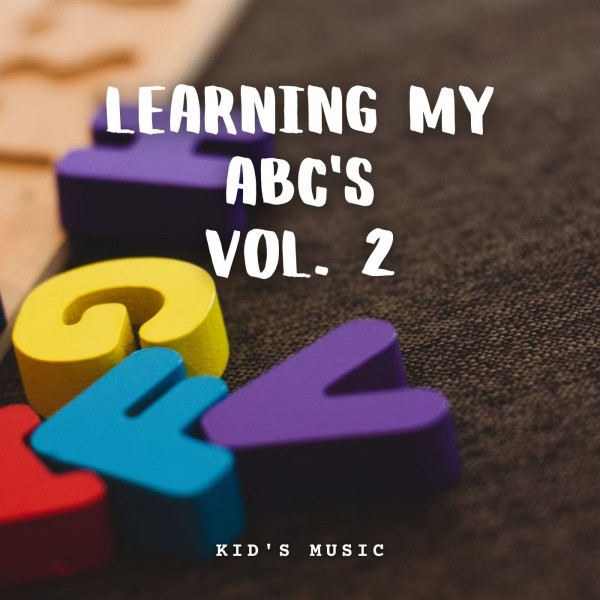 Kids Music: Learning my ABC's Vol. 2 cover art