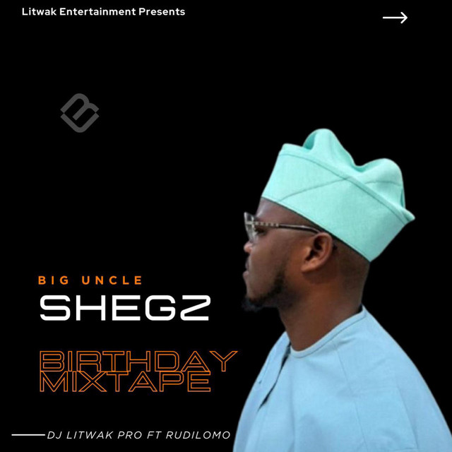 Big Uncle Shegz Birthday Vibez A