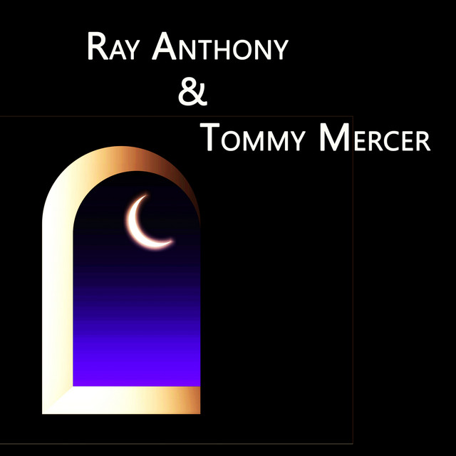 Ray Anthony & Tommy Mercer cover art