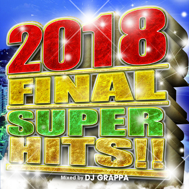 2018 FINAL SUPER HITS cover art