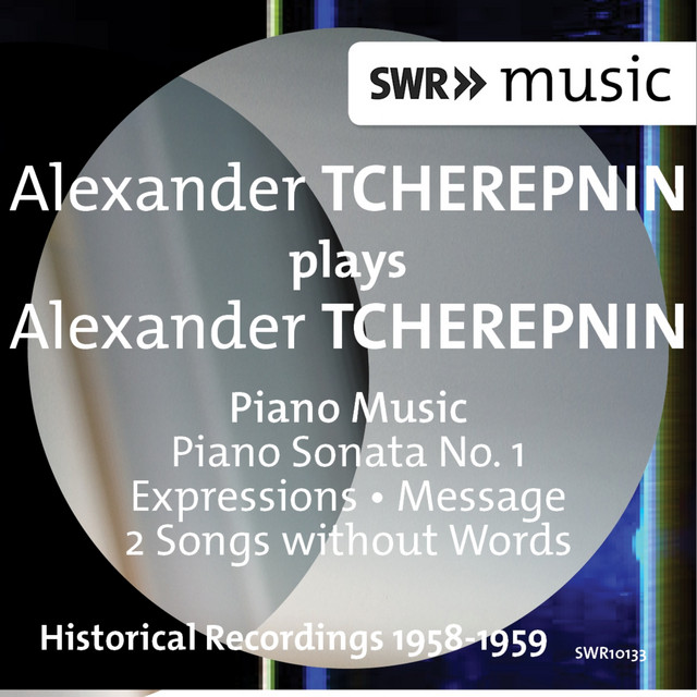 Alexander Tcherepnin Plays Alexander Tcherepnin cover art