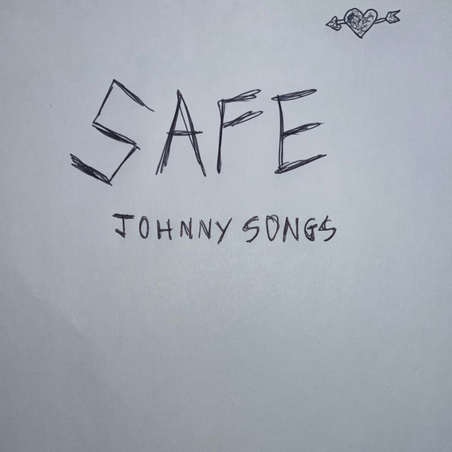 SAFE - Single by Johnny Songs | Spotify