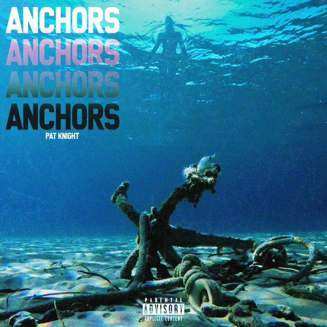 Anchors - Album by Pat Knight | Spotify