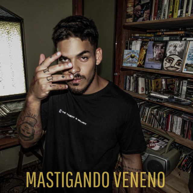 MASTIGANDO VENENO