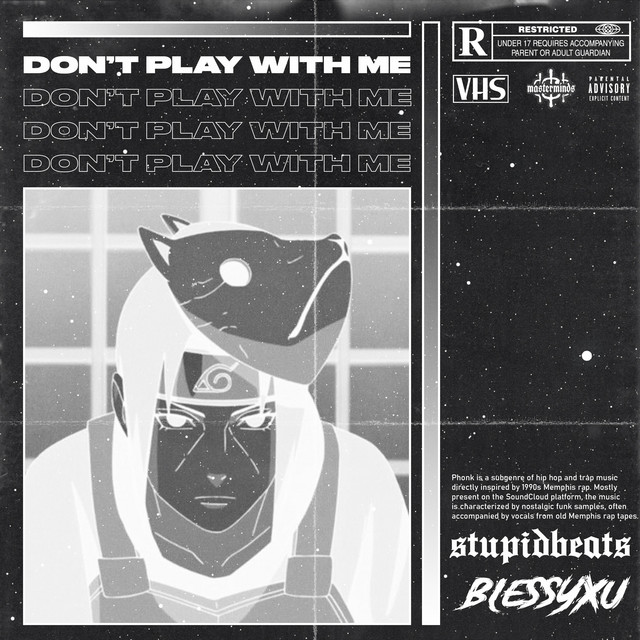 DON'T PLAY WITH ME
