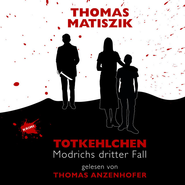 Totkehlchen - Modrichs dritter Fall cover art