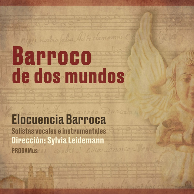 Barroco De Dos Mundos (Solistas Vocales e Instrumentales)
