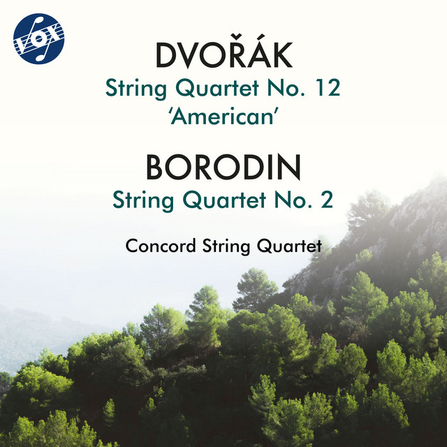 Dvořák: String Quartet No. 12 in F Major, Op. 96, B. 179 "American" - Borodin: String Quartet No. 2 in D Major cover art