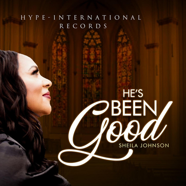 He's Been Good - EP by Sheila Johnson | Spotify