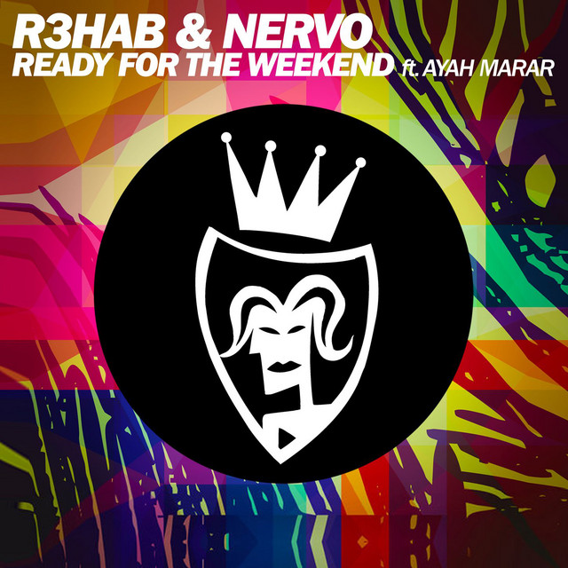 Ready for the Weekend (feat. Ayah Marar) - Radio Mix