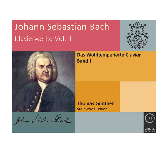 Johann Sebastian Bach: Klavierwerke Vol. 1 - Das Wohltemperierte Clavier Band I Bwv 846-869 (24 Präludien und Fugen) cover art