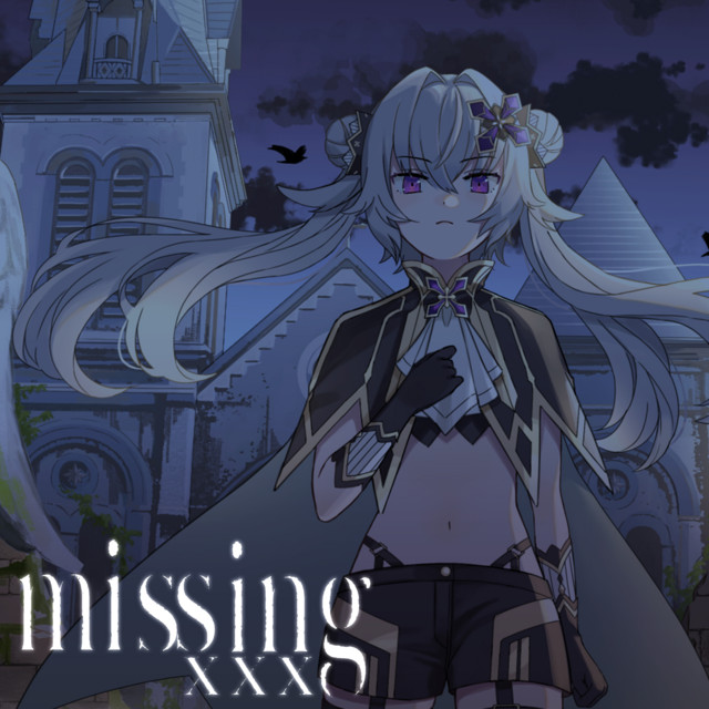 missing XXX