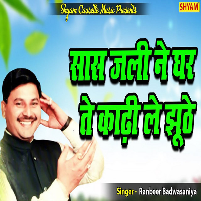 Saas Jali Ne Ghar Ten Kaadhi Le Juthe - Original