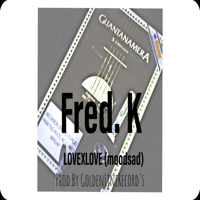 Que Es - song and lyrics by Fred. K | Spotify