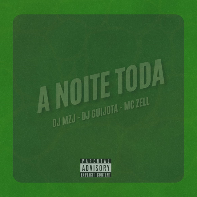 A Noite Toda