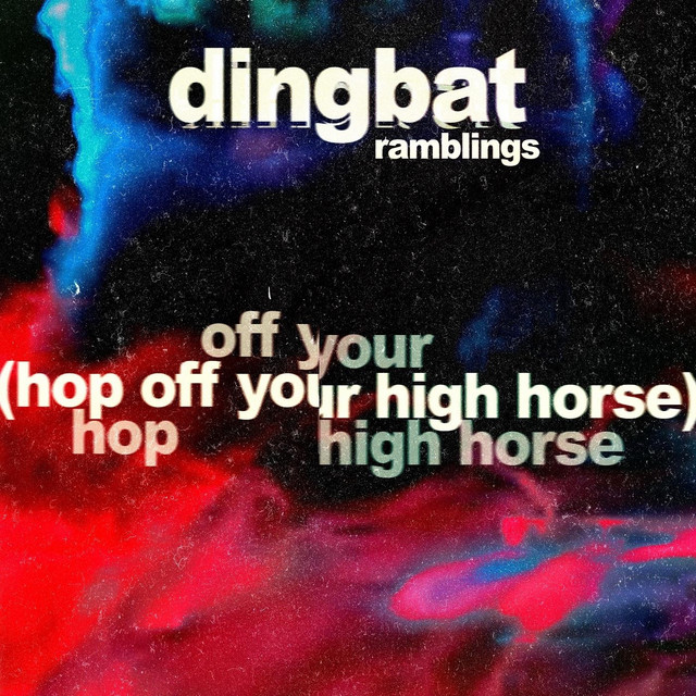 Ramblings (Hop off Your High Horse) cover art