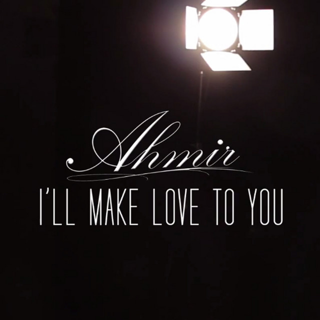 I'll Make Love To You cover