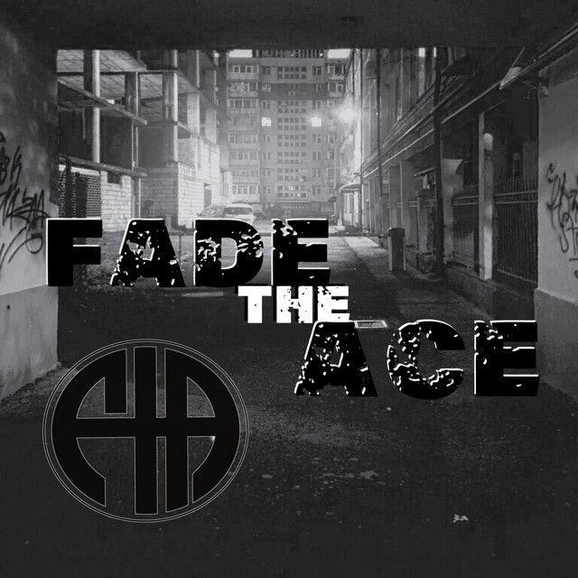 Fade the Ace | Spotify