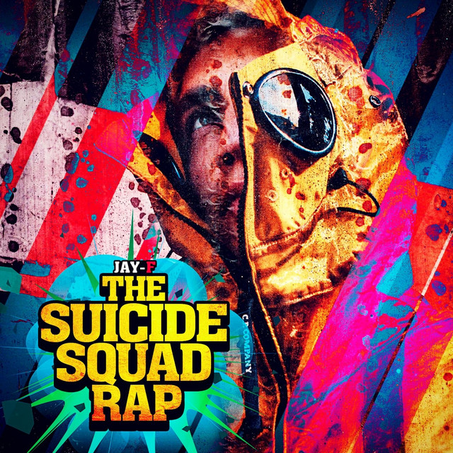 The Suicide Squad Rap - song and lyrics by Jay-F | Spotify