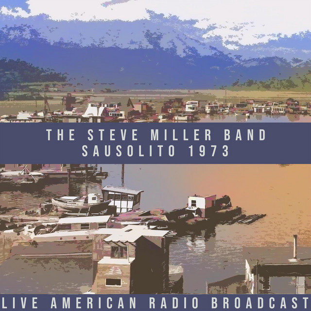 Sausolito 1973 - Live American Radio Broadcast cover art