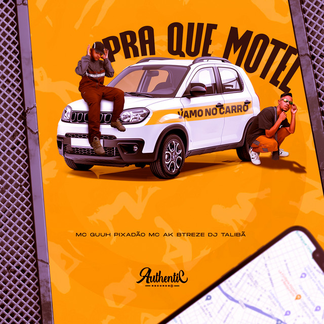 Pra Que Motel Vamo no Carro