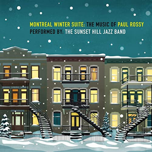 Montreal Winter Suite: The Music of Paul Rossy cover art