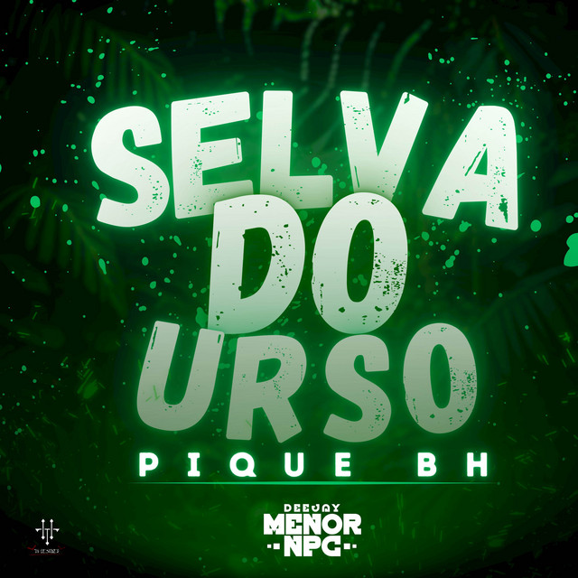 SELVA DO URSO PIQUE BH - Remix