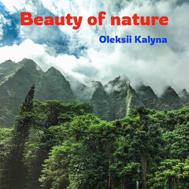Обкладинка: Beauty of nature — Oleksii Kalyna