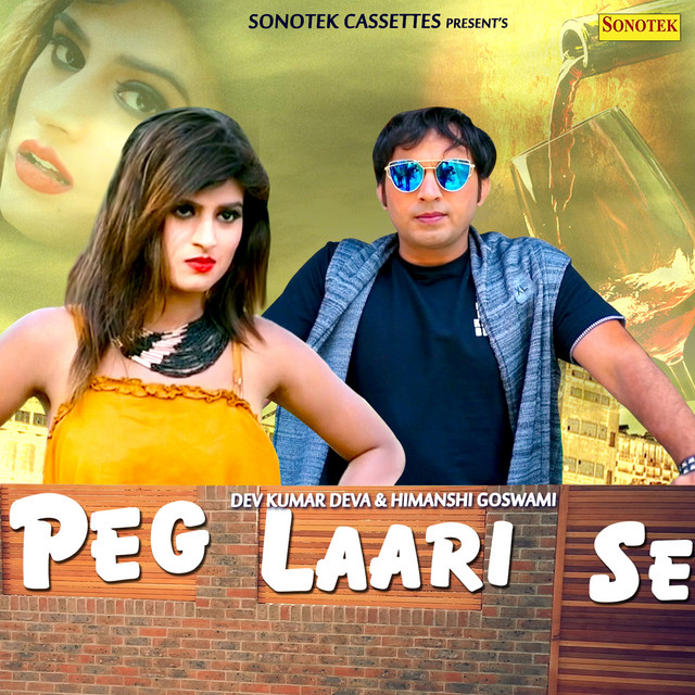 Peg Laari Se - Single - Single by Dev Kumar Deva | Spotify