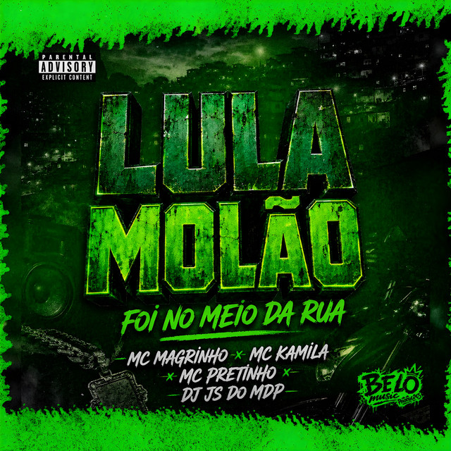 Lula Molão (Foi no Meio da Rua)