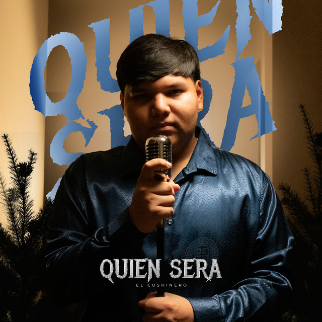 Quien Sera