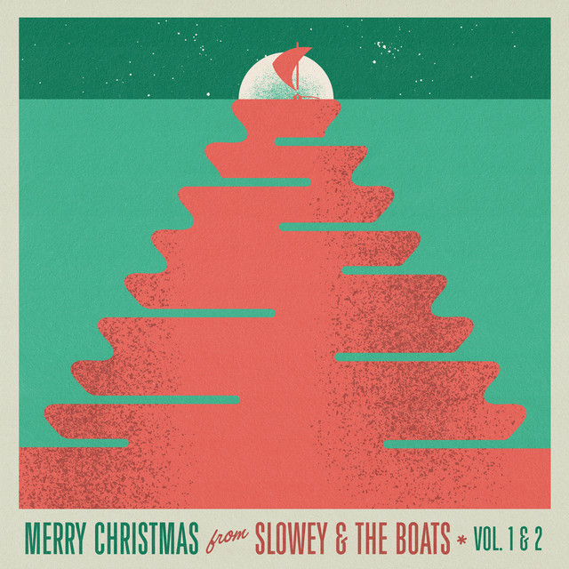 Merry Christmas From Slowey And The Boats (Vol. 1 & 2) cover art