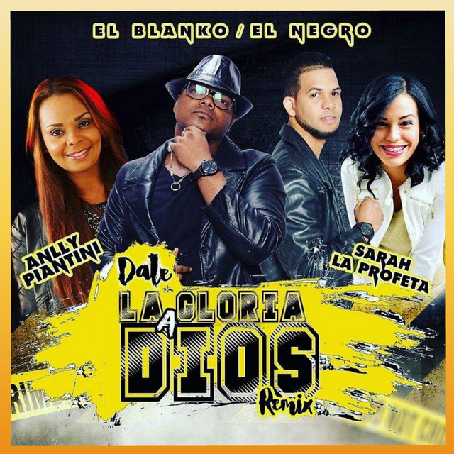 DALE LA GLORIA A DIOS - Remix